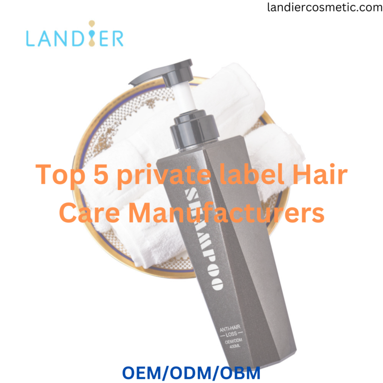 Top 5 private label Hair Care Manufacturers-2024 Recommended